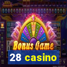 28 casino