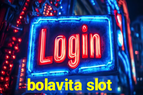 bolavita slot