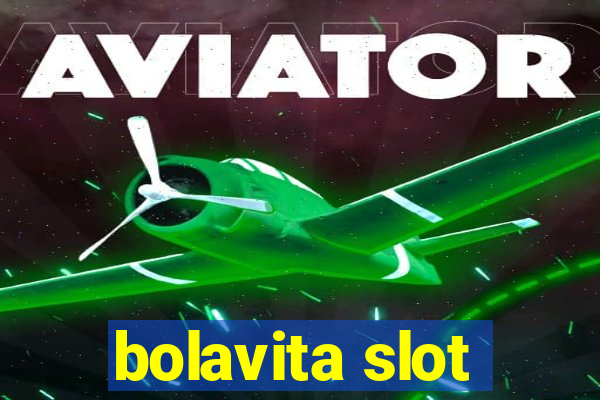 bolavita slot