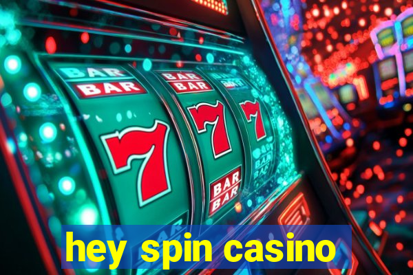 hey spin casino