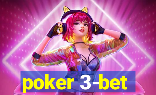 poker 3-bet