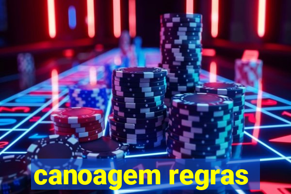 canoagem regras