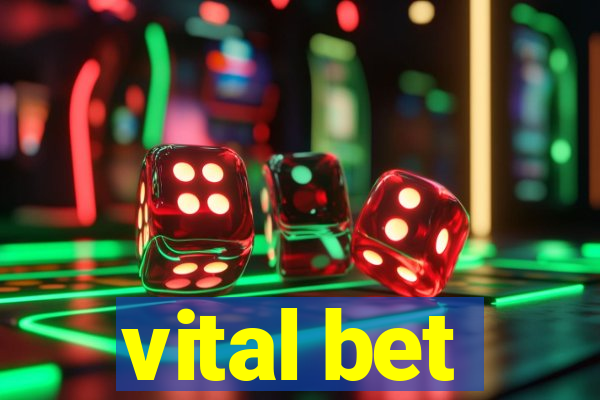 vital bet