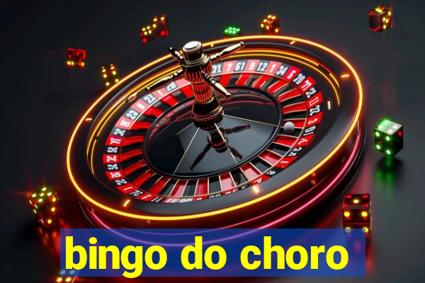 bingo do choro