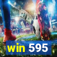 win 595