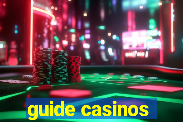 guide casinos