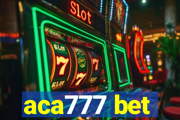 aca777 bet