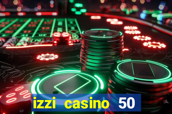 izzi casino 50 free spins