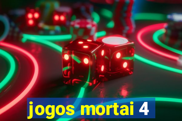 jogos mortai 4