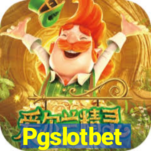 Pgslotbet