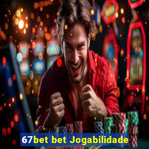 67bet bet Jogabilidade