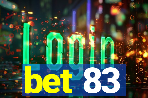 bet 83