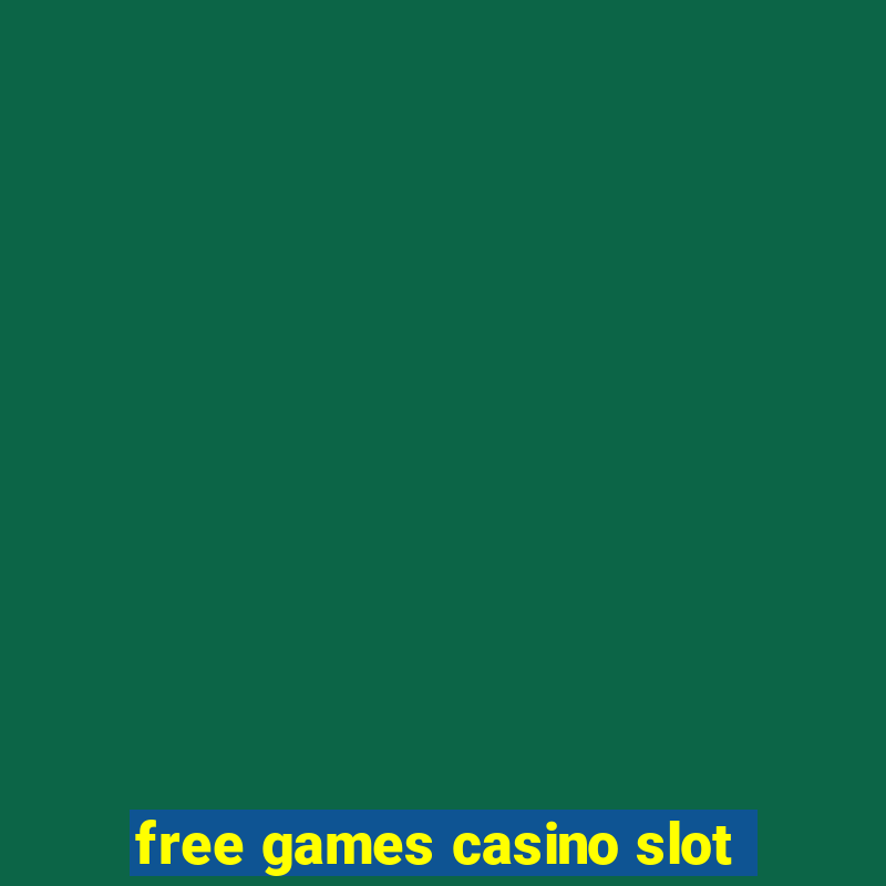 free games casino slot