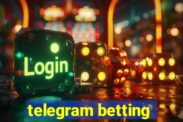 telegram betting