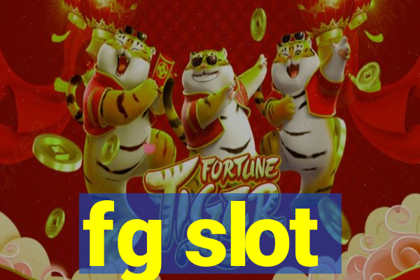 fg slot