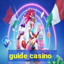 guide casino