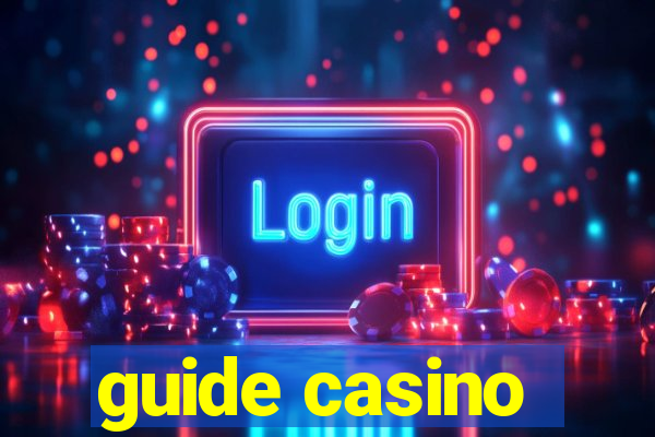 guide casino