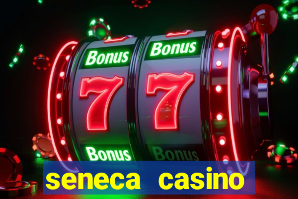 seneca casino niagra falls