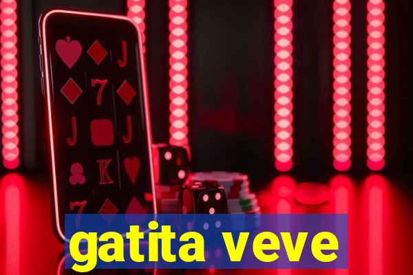 gatita veve