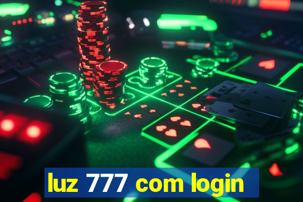 luz 777 com login