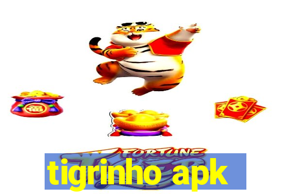 tigrinho apk