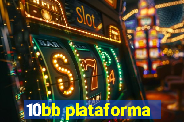 10bb plataforma