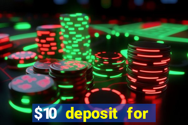 $10 deposit for crypto casino