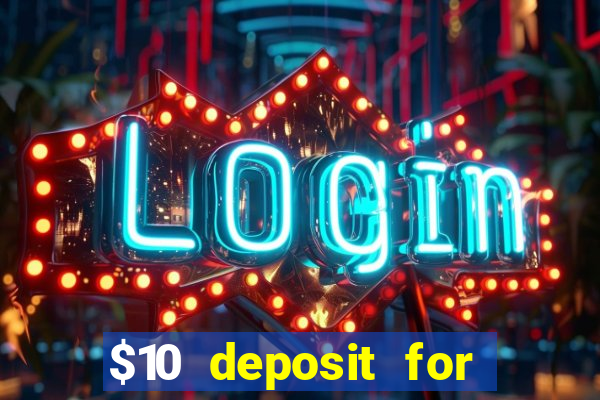 $10 deposit for crypto casino