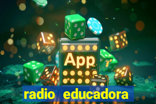 radio educadora santana de caetite