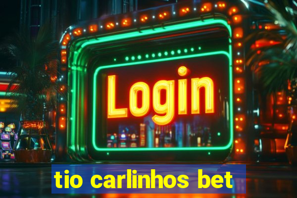 tio carlinhos bet