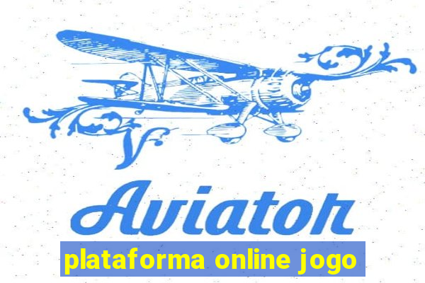 plataforma online jogo