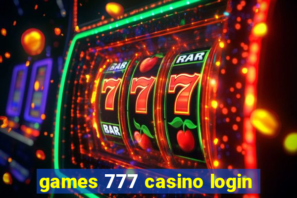 games 777 casino login