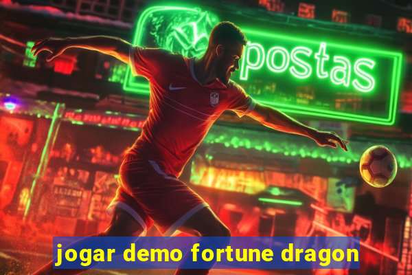 jogar demo fortune dragon