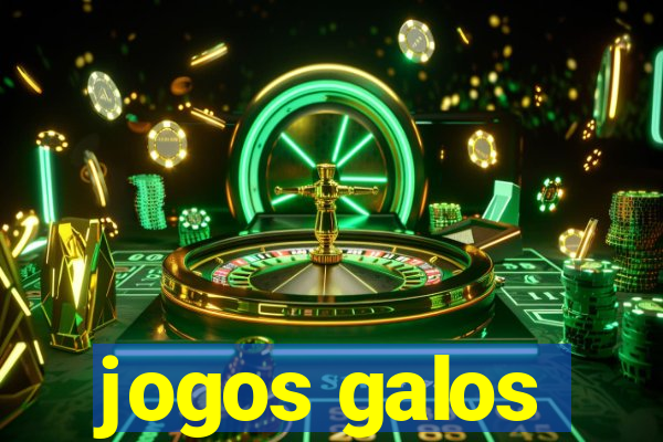 jogos galos