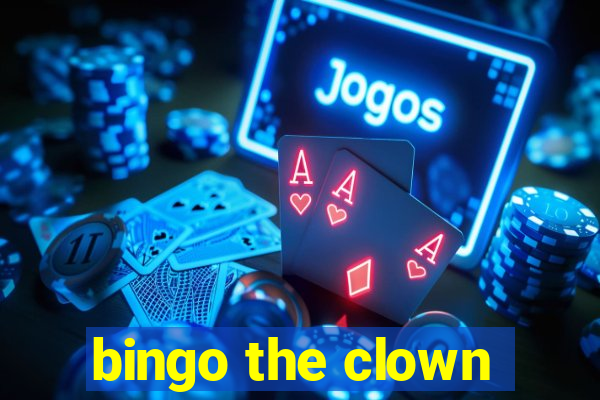 bingo the clown