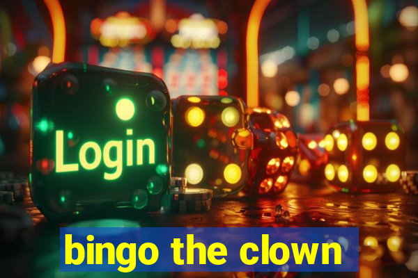 bingo the clown