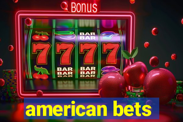 american bets