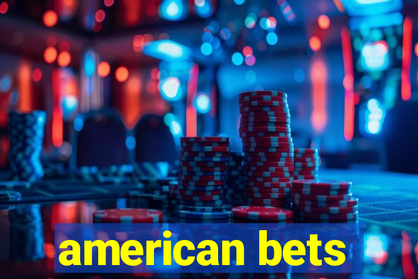 american bets