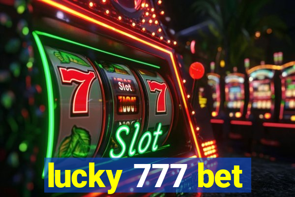 lucky 777 bet