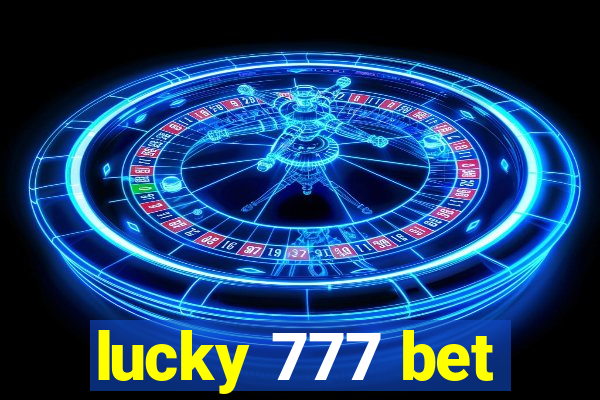 lucky 777 bet