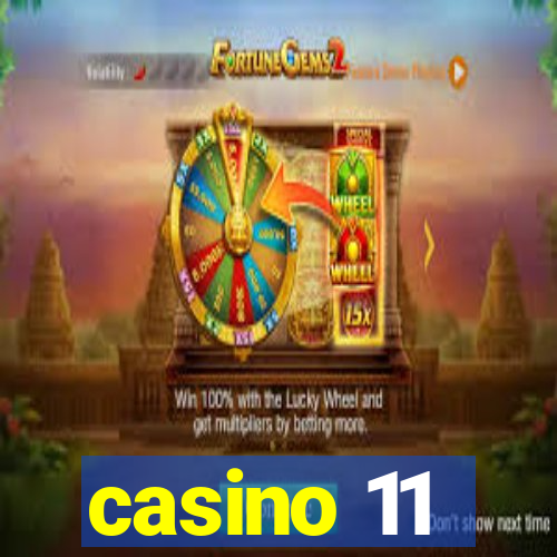 casino 11