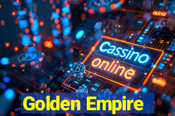 Golden Empire