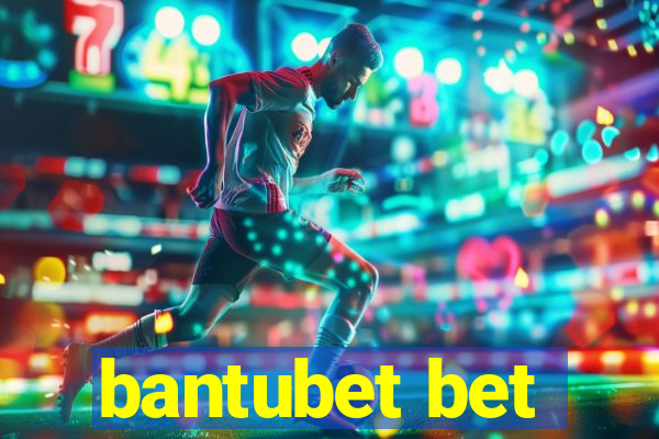 bantubet bet