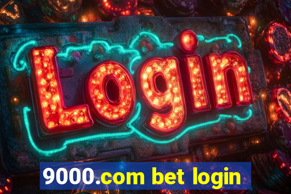 9000.com bet login