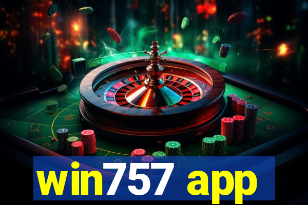 win757 app