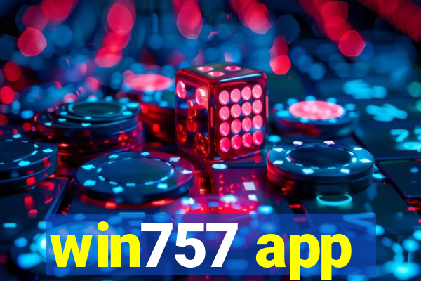 win757 app