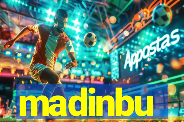 madinbu