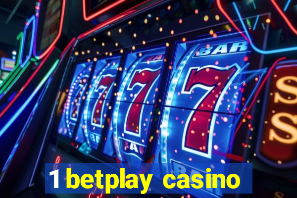 1 betplay casino