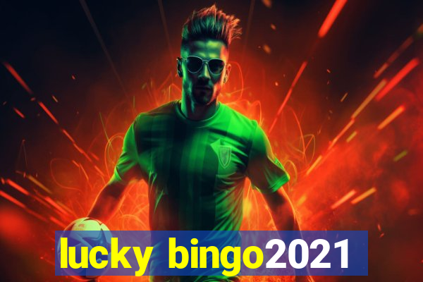 lucky bingo2021