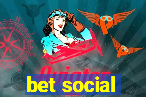 bet social